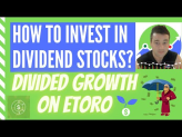 How to Invest in Dividend Stocks? (eToro Dividend Growth Smart Portfolio)