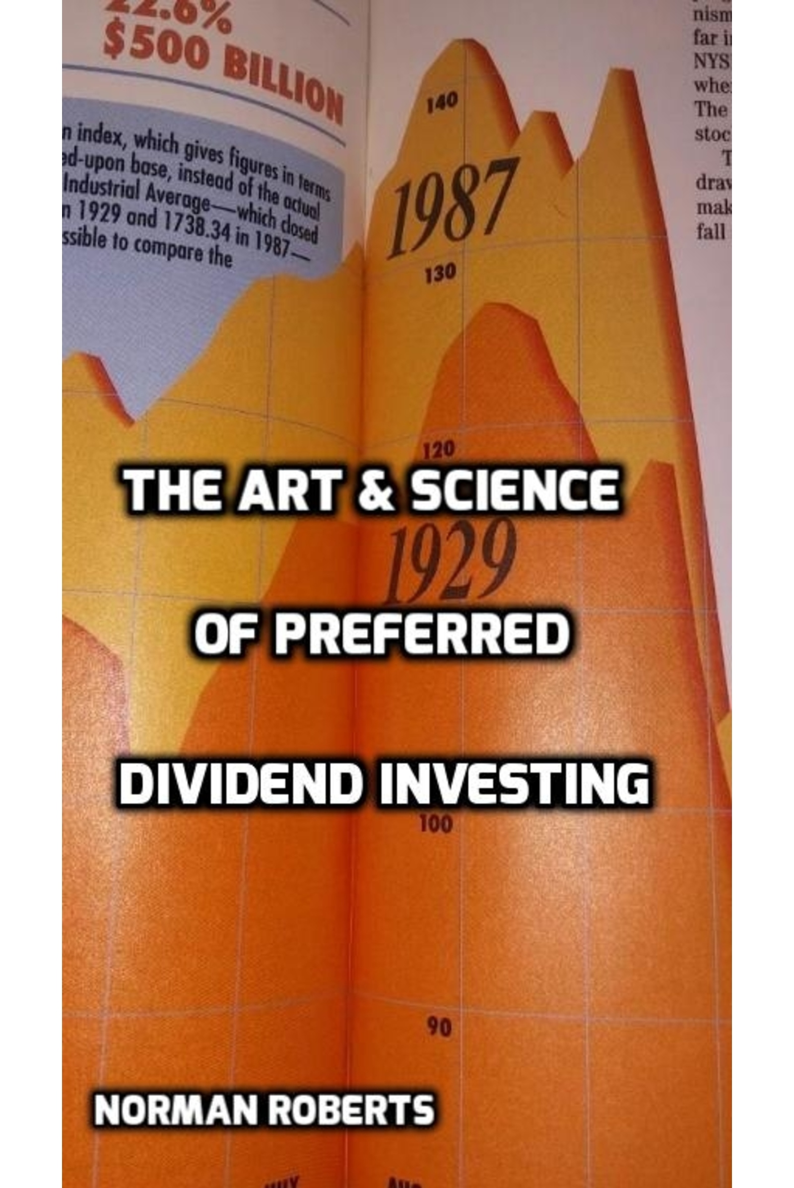 The Art & Science Of Preferred Dividend Investing