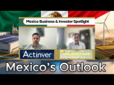 Where Mexico’s Economy Is Headed | Exclusive Interview with Actinver