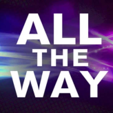 All  The Way 